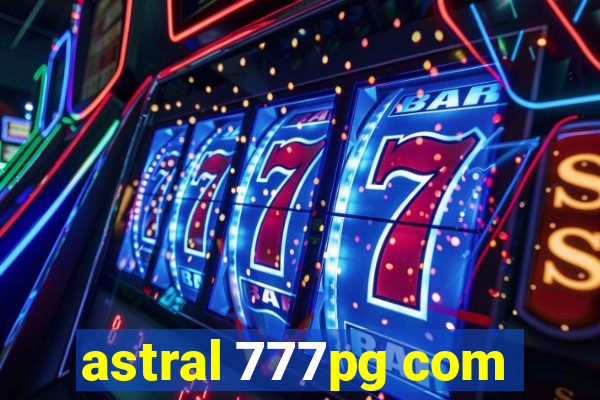 astral 777pg com
